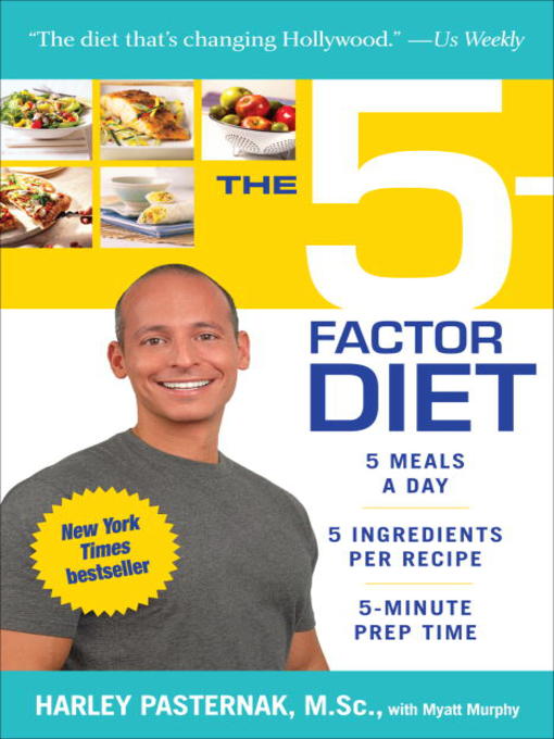 Title details for The 5-Factor Diet by Harley Pasternak, M.Sc. - Wait list